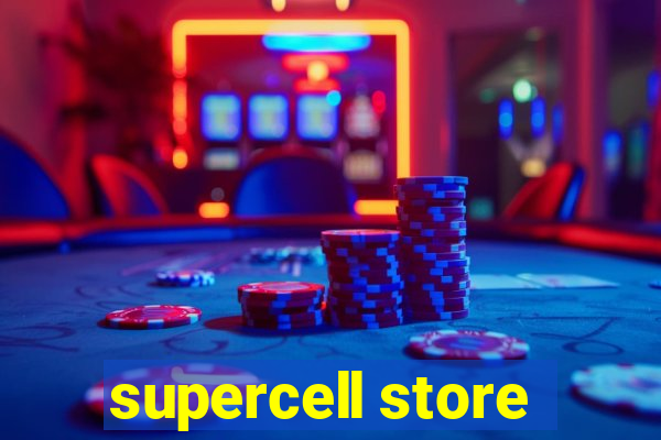 supercell store